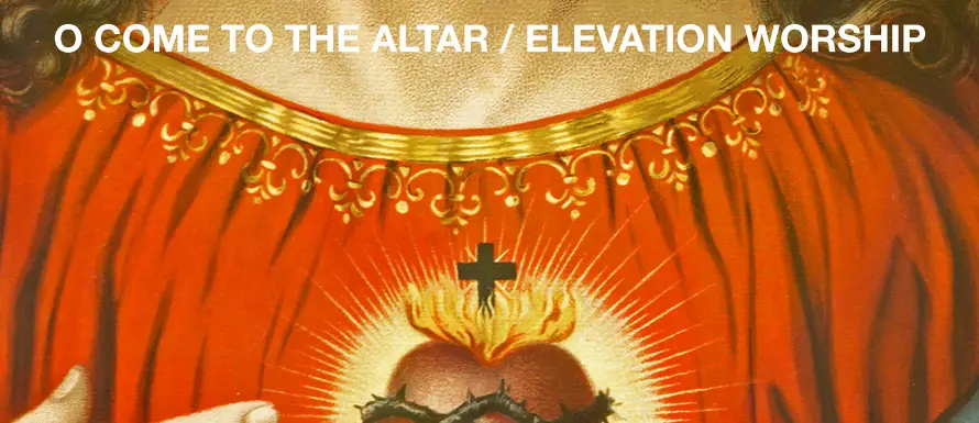 "O Come to the Altar" Elevation Worship Piano CHORDS